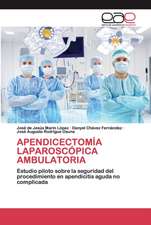 APENDICECTOMÍA LAPAROSCÓPICA AMBULATORIA