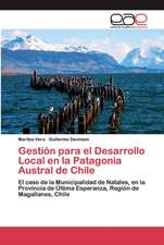 Gestión para el Desarrollo Local en la Patagonia Austral de Chile