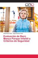 Evaluación de Bar¿¿ Manço Parque Infantil a Criterios de Seguridad