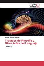 Tratados de Filosofía y Otras Artes del Lenguaje