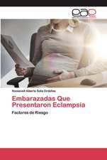 Embarazadas Que Presentaron Eclampsia