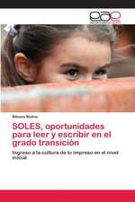 SOLES, oportunidades para leer y escribir en el grado transición