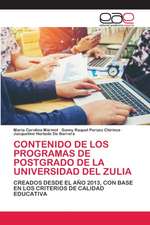 CONTENIDO DE LOS PROGRAMAS DE POSTGRADO DE LA UNIVERSIDAD DEL ZULIA