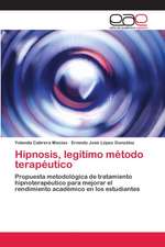 Hipnosis, legítimo método terapéutico