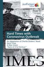 Hard Times with Coronavirus Outbreak