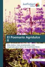 El Poemario Agridulce II