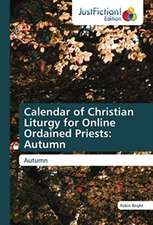 Calendar of Christian Liturgy for Online Ordained Priests: Autumn