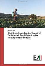 Riutilizzazione degli effluenti di fabbrica di fertilizzanti nello sviluppo delle colture