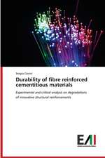 Durability of fibre reinforced cementitious materials