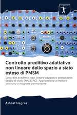 Controllo predittivo adattativo non lineare dello spazio a stato esteso di PMSM