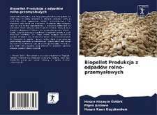 Biopellet Produkcja z odpadów rolno-przemys¿owych