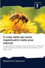 Il ruolo delle api come impollinatrici nelle aree naturali