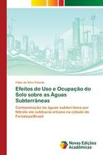 Efeitos do Uso e Ocupação do Solo sobre as Águas Subterrâneas