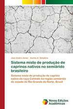 Sistema misto de produção de caprinos nativos no semiárido brasileiro