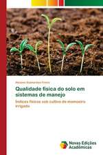 Qualidade física do solo em sistemas de manejo