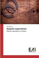 Magiche superstizioni