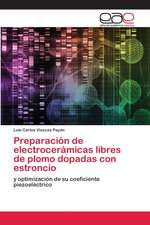 Preparación de electrocerámicas libres de plomo dopadas con estroncio