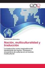 Nación, multiculturalidad y traducción