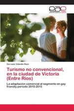 Turismo no convencional, en la ciudad de Victoria (Entre Ríos)