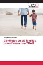 Conflictos en las familias con niños/as con TDAH