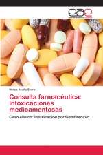 Consulta farmacéutica: intoxicaciones medicamentosas