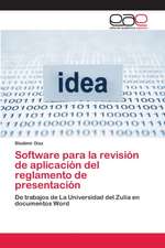 Software para la revisión de aplicación del reglamento de presentación