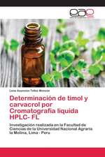 Determinación de timol y carvacrol por Cromatografía líquida HPLC- FL