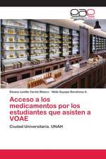 Acceso a los medicamentos por los estudiantes que asisten a VOAE