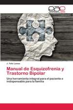 Manual de Esquizofrenia y Trastorno Bipolar