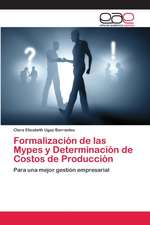 Formalización de las Mypes y Determinación de Costos de Producción