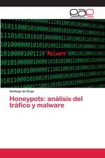 Honeypots: análisis del tráfico y malware