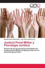 Justicia Penal Militar y Psicología Jurídica