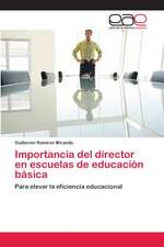 Importancia del director en escuelas de educación básica