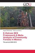 E.Ostrom SES Framework:A Meta-Analysis of Community Forests in Mexico