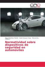 Normatividad sobre dispositivos de seguridad en automóviles