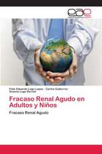 Fracaso Renal Agudo en Adultos y Niños