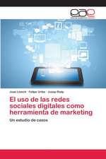 El uso de las redes sociales digitales como herramienta de marketing