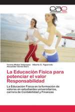 La Educación Física para potenciar el valor Responsabilidad