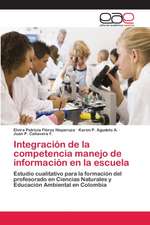 Integración de la competencia manejo de información en la escuela