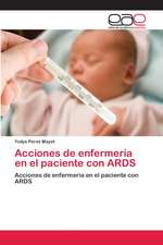 Acciones de enfermería en el paciente con ARDS