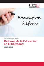 Reforma de la Educación en El Salvador: