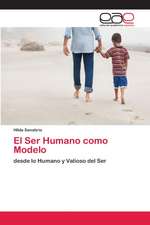 El Ser Humano como Modelo