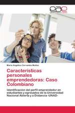 Características personales emprendedoras: Caso Colombiano