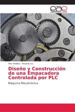 Diseño y Construcción de una Empacadora Controlada por PLC