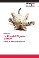 La Rifa del Tigre en Mexico