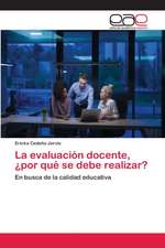 La evaluación docente, ¿por qué se debe realizar?