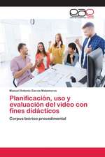 Planificación, uso y evaluación del video con fines didácticos