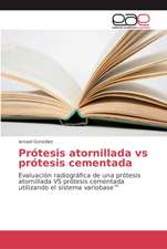 Prótesis atornillada versus prótesis cementada