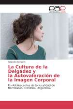 La Cultura de la Delgadez y la Autovaloración de la Imagen Corporal