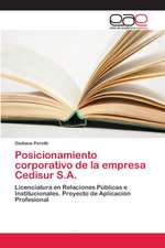 Posicionamiento corporativo de la empresa Cedisur S.A.